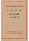 Erdei Ferenc - A magyar társadalom