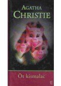 Agatha Christie - Öt kismalac