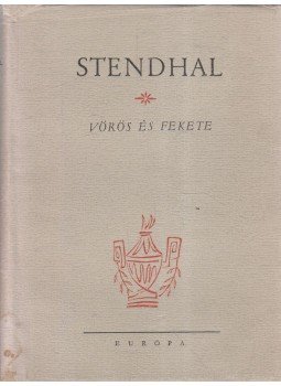 Stendhal - Vörös és fekete Stendhal - Vörös és fekete, Budapest 1960 antikvár könyv