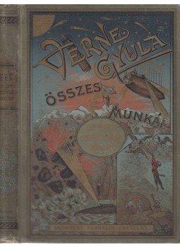 Verne Gyula - Egy khinai viszontagságai Khinában, Budapest 1899 antikvár könyv