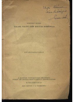 Eckhardt Sándor - Balassi Bálint szép magyar komédiája (dedikált) Eckhardt Sándor - Balassi Bálint szép magyar komédiája (dedikált), Budapest 0 antikvár könyv