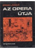 Eösze László - Az opera útja