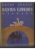 Révay József - Raevius ezredes utazása