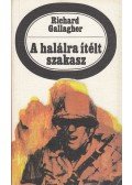 Gallagher, Richard - A halálra ítélt szakasz