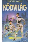 Green, Simon R. - Ködvilág