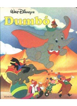 Walt Disney - Dumbó Walt Disney - Dumbó, Budapest 1987 antikvár könyv