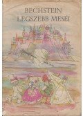 Bechstein, Ludwig - Ludwig Bechstein legszebb meséi