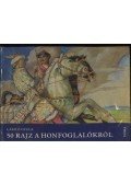 László Gyula - 50 rajz a honfoglalókról