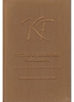 Karinthy Frigyes - Utazás Faremidóba / Capillária