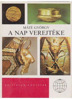Máté György - A Nap verejtéke Máté György - A Nap verejtéke, Budapest 1982 antikvár könyv