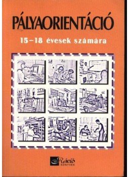 Zachár László - Pályaorientáció Zachár László - Pályaorientáció, 2002 antikvár könyv