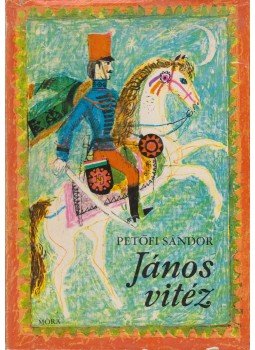 Petőfi Sándor - János vitéz Petőfi Sándor - János vitéz, Budapest- Uzsgorod 1976 antikvár könyv