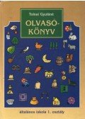 Tolnai Gyuláné - Olvasókönyv az általános iskola 1. osztálya számára