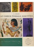 Childe, V. Gordon - Az ember önmaga alkotója