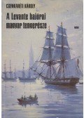 Csonkaréti Károly - A Levante hajóraj magyar tengerésze
