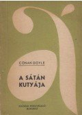 Sir Arthur Conan Doyle - A sátán kutyája