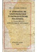 Heller Farkas - A társadalmi gazdaságtan tudományának feladata a gyakorlati kérdésekkel szemben