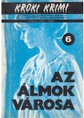 Bekő Mária - Az álmok városa