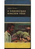 Gergely Mihály - A háborúnak nincsen vége
