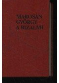 Marosán György - A bizalmi