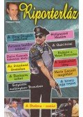 Hámori Tibor - Riporterláz