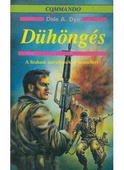 Dye, Dale A. - Dühöngés Dye, Dale A. - Dühöngés, Debrecen 1991 antikvár könyv