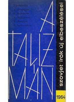 Nikodémusz Elli (szerk.) - A talizmán Nikodémusz Elli (szerk.) - A talizmán, Budapest 1964 antikvár könyv
