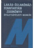 Dr. Hamvay Kálmán - Lakás- és lakóház-fenntartási zsebkönyv
