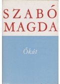 Szabó Magda - Ókút