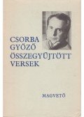 Csorba Győző - Összegyűjtött versek