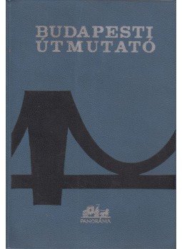 Király Elemér - Budapesti útmutató 1964.