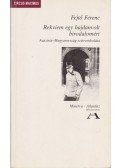 Fejtő Ferenc - Rekviem egy hajdanvolt birodalomért