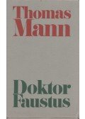 Thomas Mann - Doktor Faustus