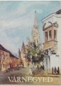 Pereházy Károly - A Várnegyed