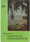 Huba László - Budapest - Velencei-tó - Székesfehérvár