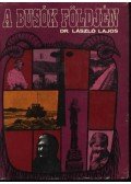Dr. László Lajos - A busók földjén