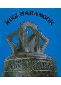 Patay Pál - Régi harangok