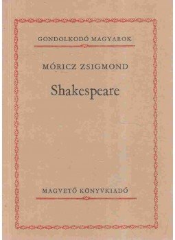 Móricz Zsigmond - Shakespeare