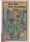 Döblin, Alfred - Berlin, Alexanderplatz
