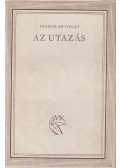 Dygat, Stanislaw - Az utazás