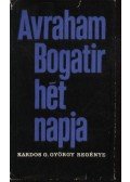 Kardos G. György - Avraham Bogatir hét napja