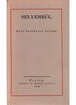 Széchenyi István - Selyemrül (reprint) Széchenyi István - Selyemrül (reprint), Budapest 1982 antikvár könyv