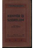Strindberg - Kenyér és szerelem