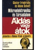 Schaff, Adam,Friedrichs, Günter - Áldás vagy átok