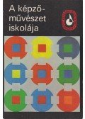 Solymár István - A képzőművészet iskolája II.