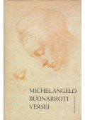 Buonarroti, Michelangelo - Michelangelo Buonarroti versei