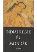 Baktay Ervin - Indiai regék és mondák