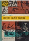 Sebők Ferenc - Piramisok-paloták-panelházak