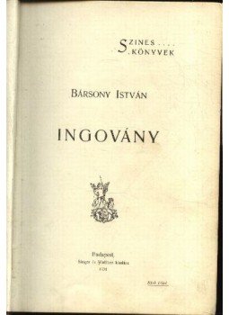 Bársony István - Ingovány Bársony István - Ingovány, Budapest 1901 antikvár könyv
