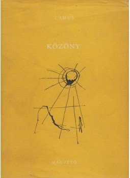 Albert Camus - Közöny Albert Camus - Közöny, Budapest 1957 antikvár könyv